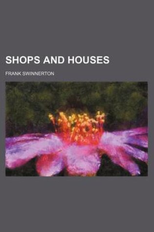 Cover of Shops and Houses
