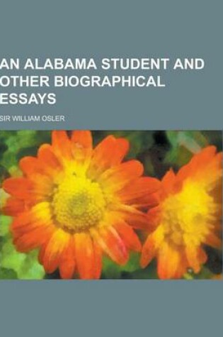 Cover of An Alabama Student and Other Biographical Essays