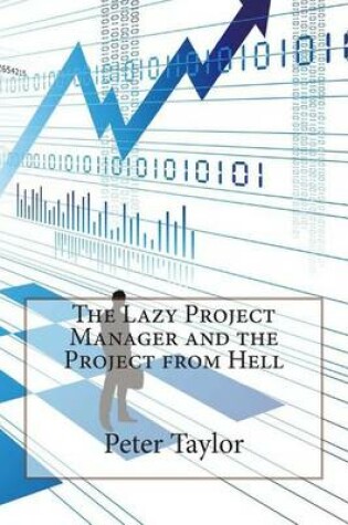 Cover of The Lazy Project Manager and the Project from Hell
