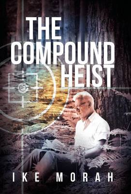 Book cover for The Compound Heist