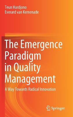 Book cover for The Emergence Paradigm in Quality Management