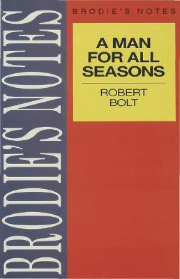 Book cover for Bolt: A Man For All Seasons