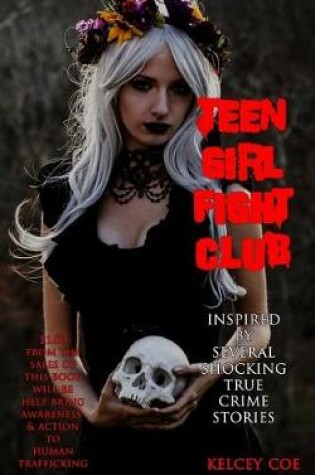 Cover of Teen Girl Fight Club (Goth Girl #1 Cover)