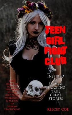 Book cover for Teen Girl Fight Club (Goth Girl #1 Cover)