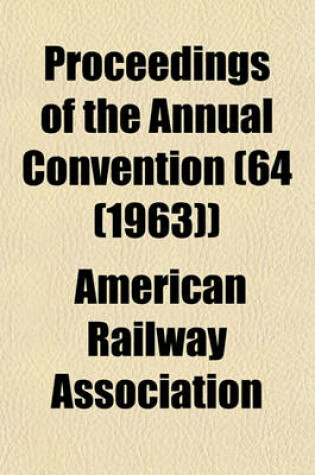Cover of Proceedings of the Annual Convention (64 (1963))