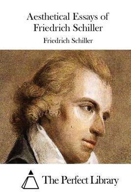 Book cover for Aesthetical Essays of Friedrich Schiller