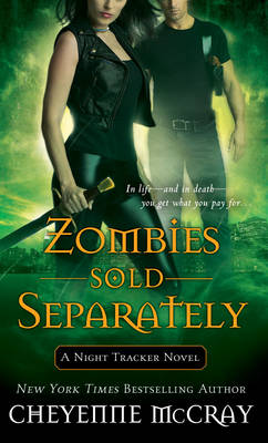 Zombies Sold Separately by Cheyenne McCray