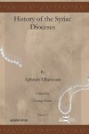 Book cover for History of the Syriac Dioceses (vol 2)