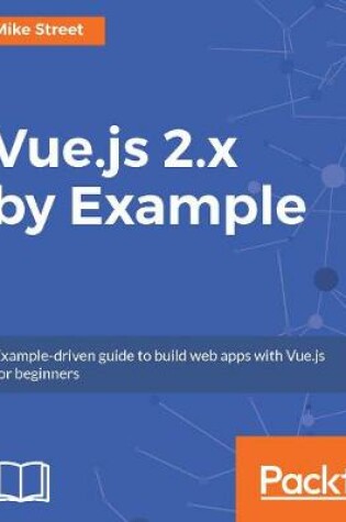 Cover of Vue.js 2.x by Example