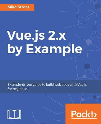 Book cover for Vue.js 2.x by Example