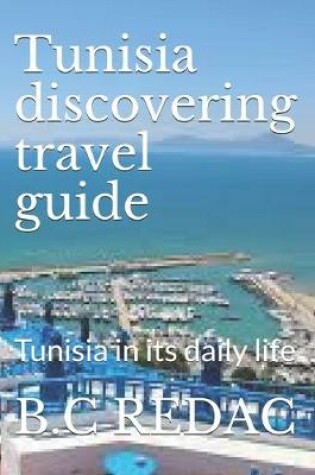 Cover of Tunisia discovering travel guide