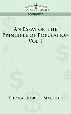 Book cover for An Essay on the Principle of Population - Vol. 1