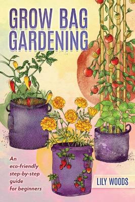 Book cover for Grow Bag Gardening