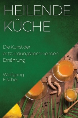 Cover of Heilende Küche