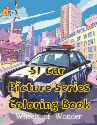 Book cover for 51 car coloring book for kid 4 - 11