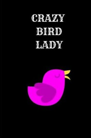 Cover of Crazy Bird Lady