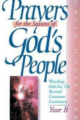 Cover of Prayers for the Seasons of God's People Year B