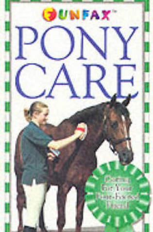 Cover of Horse and Pony:  PONY CARE