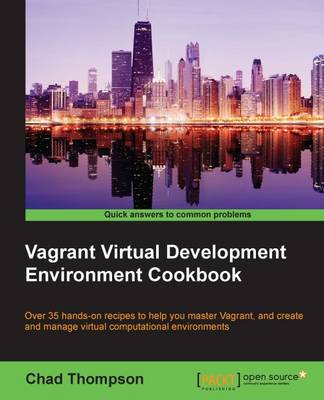 Book cover for Vagrant Virtual Development Environment Cookbook