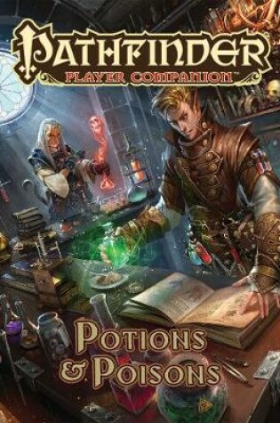 Cover of Pathfinder Player Companion: Potions & Poisons