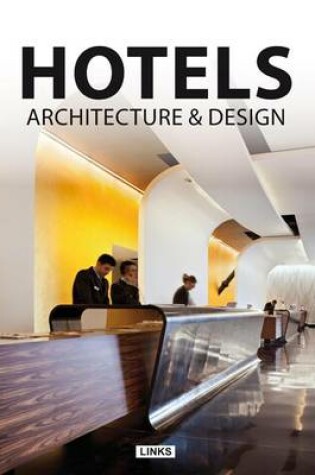 Cover of Hotels: Architecture & Design