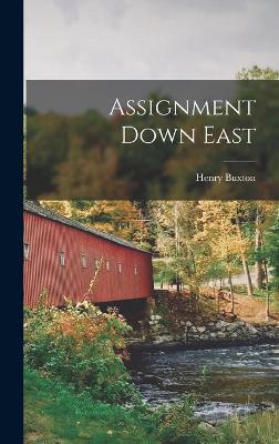 Book cover for Assignment Down East