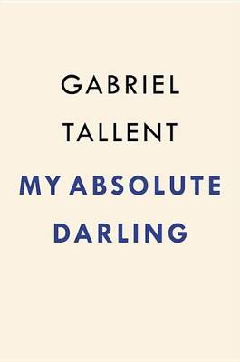 Book cover for My Absolute Darling