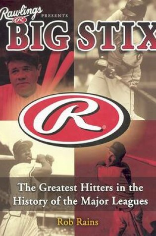 Cover of Rawlings Presents Big Stix