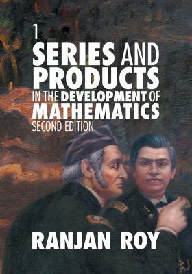 Book cover for Series and Products in the Development of Mathematics: Volume 1