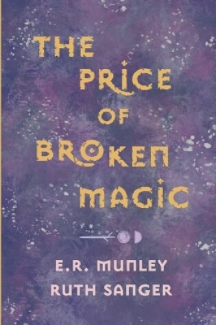 Cover of The Price of Broken Magic