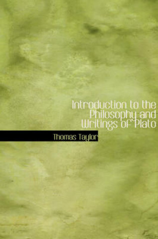 Cover of Introduction to the Philosophy and Writings of Plato