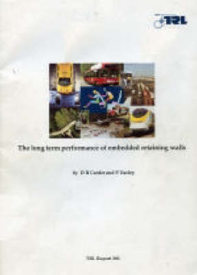 Book cover for The Long Term Performance of Embedded Retaining Walls (TRL 381)