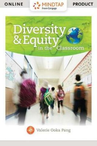 Cover of Mindtap Education, 1 Term (6 Months) Printed Access Card for Pang's Diversity and Equity in the Classroom