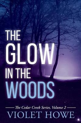 Book cover for The Glow in the Woods
