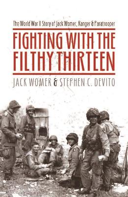 Cover of Fighting with the Filthy Thirteen