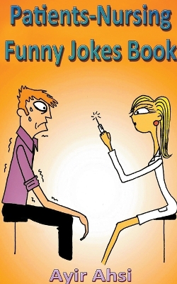 Book cover for Patients-Nursing Funny Jokes Book