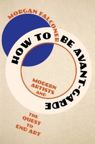 Cover of How to Be Avant-Garde