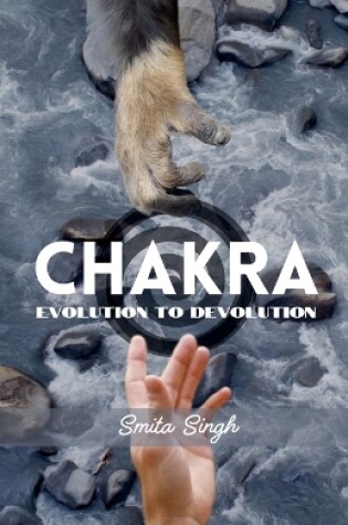 Cover of Chakra - Evolution To Devolution