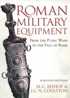 Book cover for Roman Military Equipment from the Punic Wars to the Fall of Rome, second edition