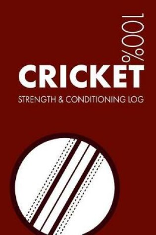 Cover of Cricket Strength and Conditioning Log