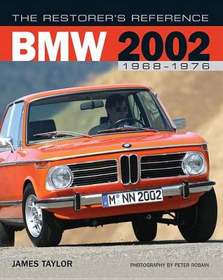 Book cover for The Restorer's Reference BMW 2002 1968-1976