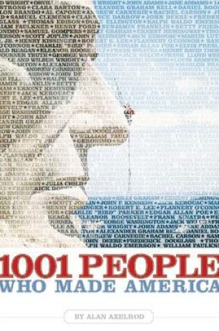 Cover of 1001 People Who Made America