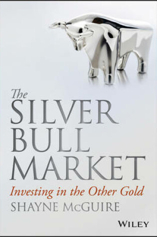 Cover of The Silver Bull Market