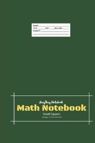 Cover of Math Notebook - Small Square Notebook - Square Grid Notebook - AmyTmy Notebook - 50 pages - 7.44 x 9.69 inch - Matte Cover