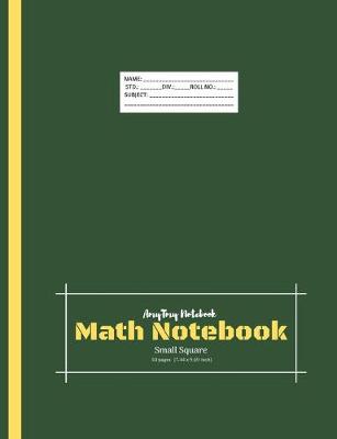 Book cover for Math Notebook - Small Square Notebook - Square Grid Notebook - AmyTmy Notebook - 50 pages - 7.44 x 9.69 inch - Matte Cover