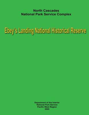 Book cover for North Cascades National Park Service Complex - Ebey's Landing National Historical Reserve