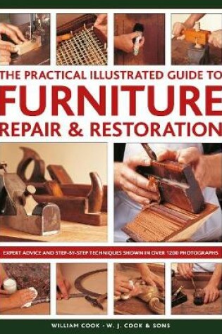 Cover of Furniture Repair & Restoration, The Practical Illustrated Guide to