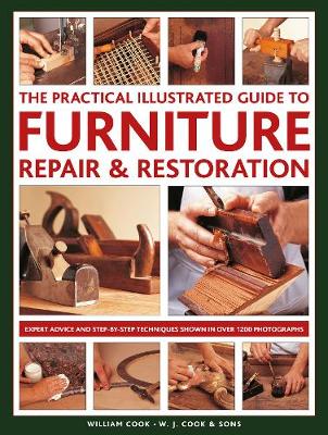 Book cover for Furniture Repair & Restoration, The Practical Illustrated Guide to