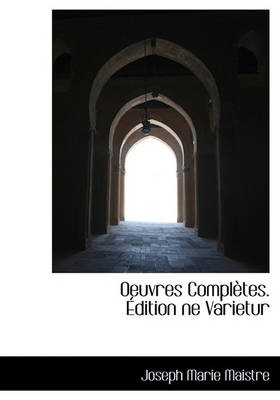 Book cover for Oeuvres Completes. Dition Ne Varietur