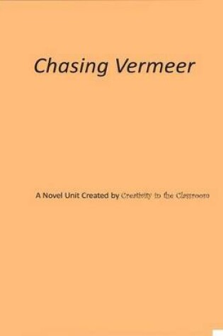 Cover of Chasing Vermeer